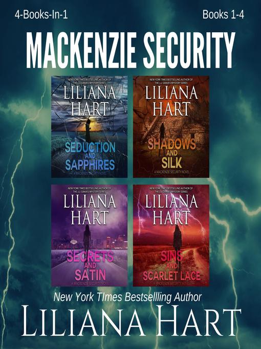 Title details for The MacKenzie Security Box Set by Liliana Hart - Available